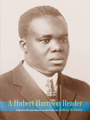 cover image of A Hubert Harrison Reader
